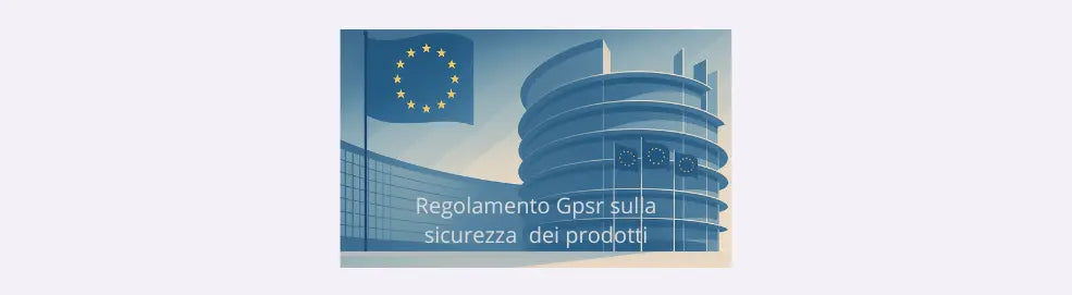 Regolamento Gpsr: sicurezza dei prodotti